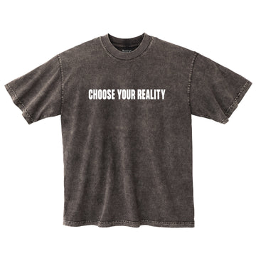 Choose Your Reality T-Shirt Mineral Cocoa
